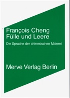 Francois Cheng, Fran&ccedil;ois Cheng, Joachim Kurtz - F&uuml;lle und Leere