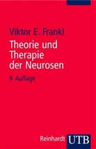 Viktor E Frankl, Viktor E. Frankl - Theorie und Therapie der Neurosen
