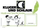 Joachim Schuster, Barbar Haselbach, Barbara Haselbach, Rudol Nykrin, Rudolf Nykrin, Herman Regner... - Musik und Tanz f&uuml;r Kinder - 3: Kluger Mond und schlaue Feder