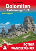 Franz Hauleitner - Rother Wanderf&uuml;hrer Dolomiten-H&ouml;henwege 1-3