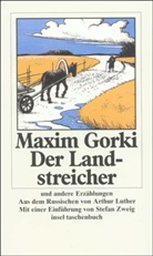 Maxim Gorki, Theodor Eberle - Der Landstreicher und andere Erz&auml;hlungen