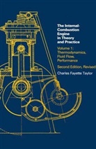 Elliott Landy, TAYLOR, Charles Fayette Taylor, Taylor Charles Fayette - Internal Combustion Engine in Theory and Practice, second edition,