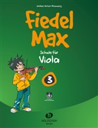 Andrea Holzer-Rhomberg, Andrea Holzer-Rhomberg - Fiedel-Max f&uuml;r Viola - Schule, m. Audio-CD. Bd.3