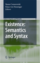 Ilean Comorovski, Ileana Comorovski, Heusinger, Heusinger, Klaus Heusinger, Klaus Von Heusinger - Existence: Semantics and Syntax