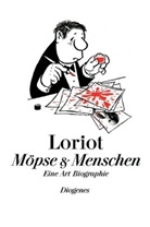 Vicco von B&uuml;low, Loriot - M&ouml;pse & Menschen