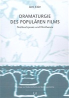 Jens Eder - Dramaturgie des popul&auml;ren Films