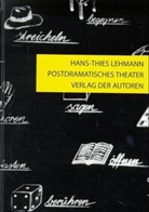 Hans-T Lehmann, Hans-Thies Lehmann - Postdramatisches Theater