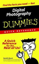 Busch, David D Busch, David D. Busch - Digital Photography for Dummies Quick Reference