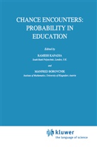 Borovcnik, Borovcnik, M. Borovcnik, Manfred Borovcnik, Kapadia, R Kapadia... - Chance Encounters: Probability in Education