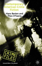 &amp;apos, H. Bertens, Han Bertens, Hans Bertens, Hans D&amp;apos Bertens, Hans D''haen Bertens... - Contemporary American Crime Fiction