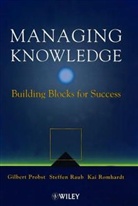 Howard A Doughty, Howard A. Doughty, Gilbert Probst, Gilbert J B Probst, Gilbert J. B. Probst, PROBST GILBERT J B ETC ROMHARDT... - Managing Knowledge