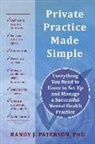 Randy Paterson, Randy J. Paterson - Private Practice Made Simple