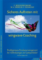 Besser-Siegmun, Cor Besser-Siegmund, Cora Besser-Siegmund, Dierk, Mari Dierks, Marie-Luis Dierks... - Sicheres Auftreten mit wingwave-Coaching, m. CD-ROM