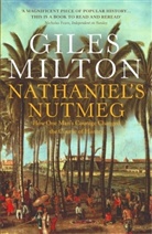 Giles Milton, Milton Giles - Nathaniel's Nutmeg