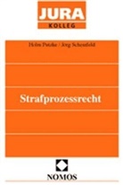 Holm Putzke, J&ouml;rg Scheinfeld - Strafprozessrecht