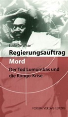 Ludo DeWitte, Ludo de Witte - Regierungsauftrag Mord