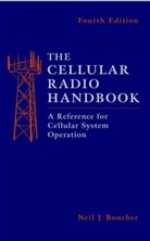 Neil J Boucher, Neil J. Boucher, Nj Boucher, BOUCHER NEIL J, Boucher Neil J., Neil J. Boucher - Cellular Radio Handbook