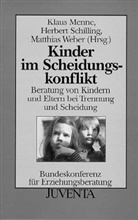Menne, Klaus Menne, Herber Schilling, Herbert Schilling, Matthia Weber, Matthias Weber - Kinder im Scheidungskonflikt