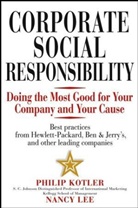 KOTLER, Phili Kotler, Philip Kotler, Kotler Philip, LEE, Nancy Lee... - Corporate Social Responsability
