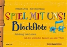 Frithjof Krepp, Rolf Oppermann, Gerlinde Gaick, Frithjof Krepp, Rolf Oppermann - Spiel mit uns!: Blockfl&ouml;te