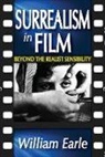 William Earle, Earle William - Surrealism in Film