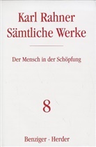 Karl Rahner, Karl (Prof.) Rahner, Heinz Neufeld, Heinz Neufeld (Prof.), Heinz Neufeld (Prof.), Karl-Rahner-Stiftun... - S&auml;mtliche Werke - 8: Karl Rahner S&auml;mtliche Werke