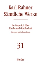 Karl Rahner, Karl (Prof.) Rahner, Karl SJ Rahner, Prof. Karl Rahner, Karl Lehmann, Johann B Metz... - S&auml;mtliche Werke - 31: Karl Rahner S&auml;mtliche Werke