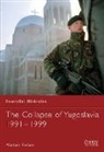 Alastair Finlan, Alistair Finlan - The Collapse of Yugoslavia 1991-1999