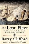 Barry Clifford, Kenneth Kinkor - The Lost Fleet