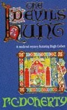 P C Doherty, P.C. Doherty, Paul Doherty, Paul C. Doherty - The Devil's Hunt