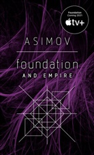 Isaac Asimov - Foundation and Empire