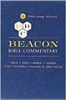 Greathouse, Dunning Greathouse, Albert F. Harper, W. T. Purkiser - Beacon Bible Commentary, Volume 5