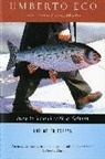 Umberto Eco - How to Travel with a Salmon & Other Essays