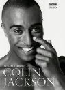 david Conn, Colin Jackson - The Autobiography of Colin Jackson