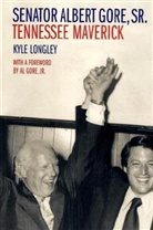 Kyle Longley, Kyle/ Gore Longley - Senator Albert Gore, Sr.