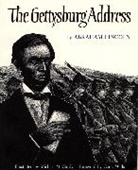 Abraham Lincoln, Abraham/ McCurdy Lincoln, Michael McCurdy, Michael McCurdy, Michael McCurdy - The Gettysburg Address