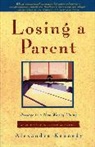 Alexandra Kennedy, Kennedy Alexandra - Losing a Parent