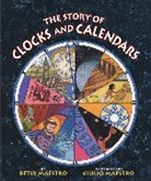Betsy Maestro, Betsy/ Maestro Maestro, Maestro Betsy, Giulio Maestro - The Story of Clocks and Calendars