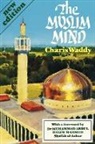 Charis Waddy, Chris Waddy - Muslim Mind