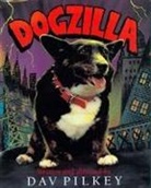 Dav Pilkey - Dogzilla