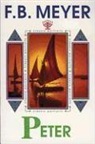 F. B. Meyer, F.B. Meyer, Frederick Brotherton Meyer - Peter