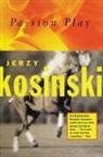 Jerzy N. Kosinski, Kosinski Jerzy, Jerzy Kosinsky, Jerzy Kosniski - Passion Play