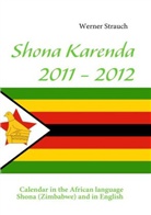 Werner Strauch - Shona Karenda 2011 - 2012