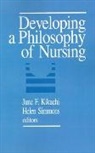June F. Kikuchi, June F. Simmons Kikuchi, June F. Kikuchi, Kikuchi June F., Helen Simmons, Simmons Helen - Developing a Philosophy of Nursing
