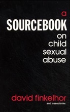 Sharon Araji, David Finkelhor, David Araji Finkelhor, Finkelhor David - Sourcebook on Child Sexual Abuse