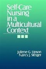 Juliene G Lipson, Juliene G. Lipson, Juliene G. Steiger Lipson, Nancy Steiger, Nancy J Steiger, Nancy J. Steiger - Self-Care Nursing in a Multicultural Context