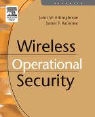James Ransome, James F. Ransome, PhD Ransome, James F. Ransome Cism Cissp, James F. Ransome PhD CISM CISSP, John Rittinghouse... - Wireless Operational Security