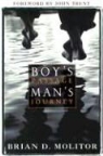 Brian D. Molitor - Boy's Passage, Man's Journey
