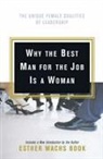 Esther Wachs Book, Esther Wachs Book, Esther Wachs Book - Why the Best Man for the Job Is A Woman