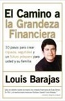 Louis Barajas - El Camino a la Grandeza Financiera